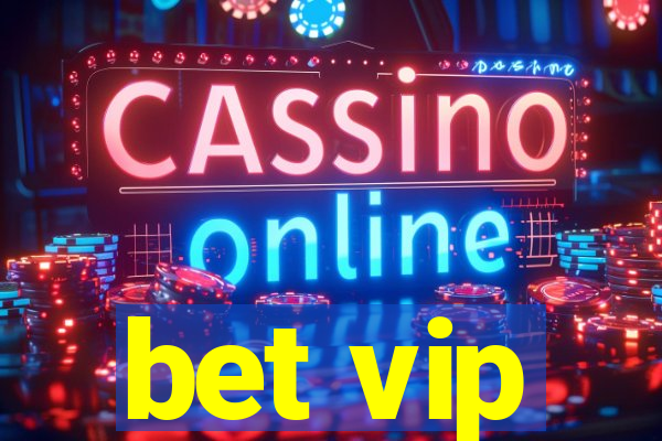 bet vip